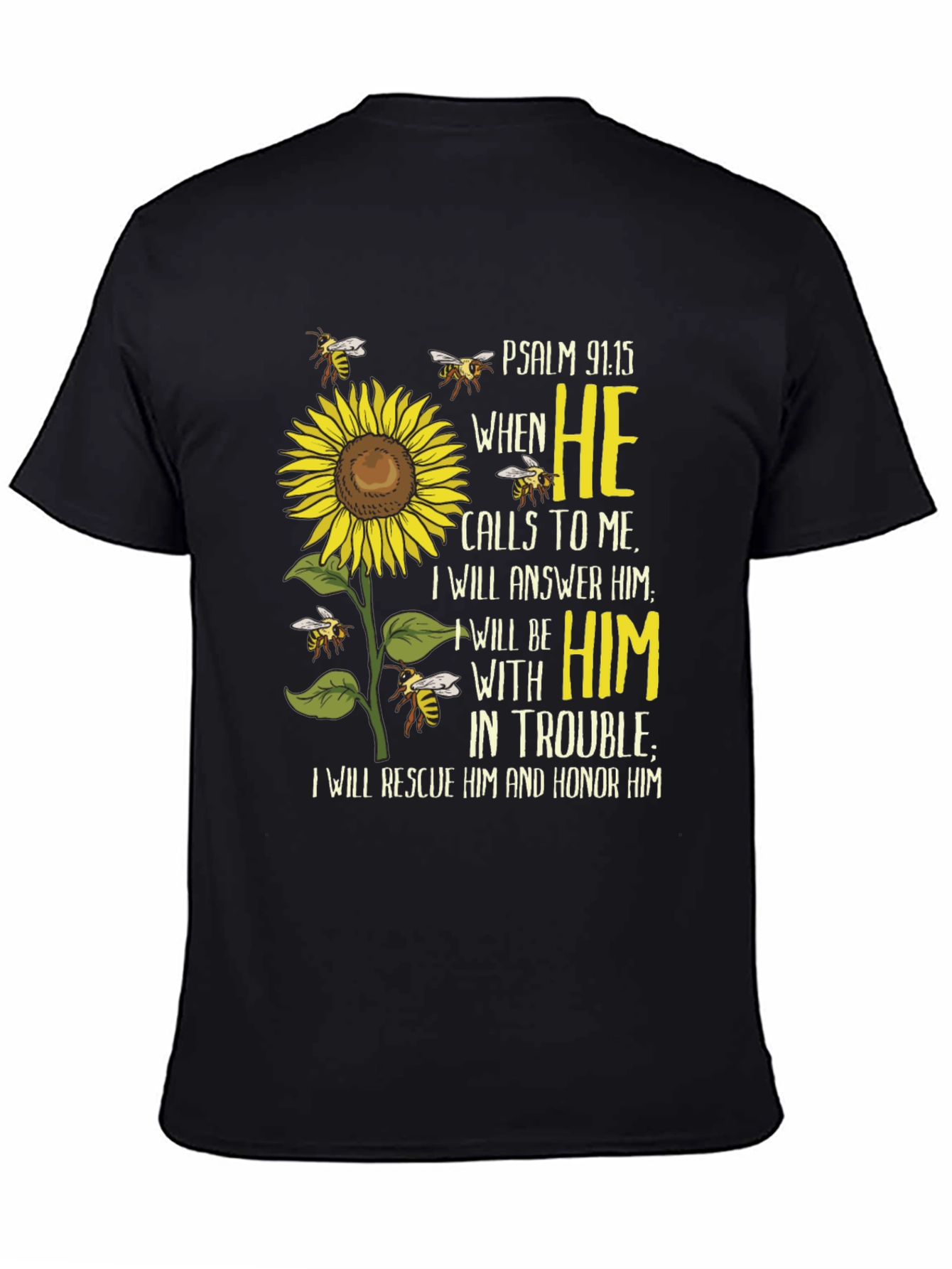 Psalm 91:15 Sunflower Christian T-Shirt