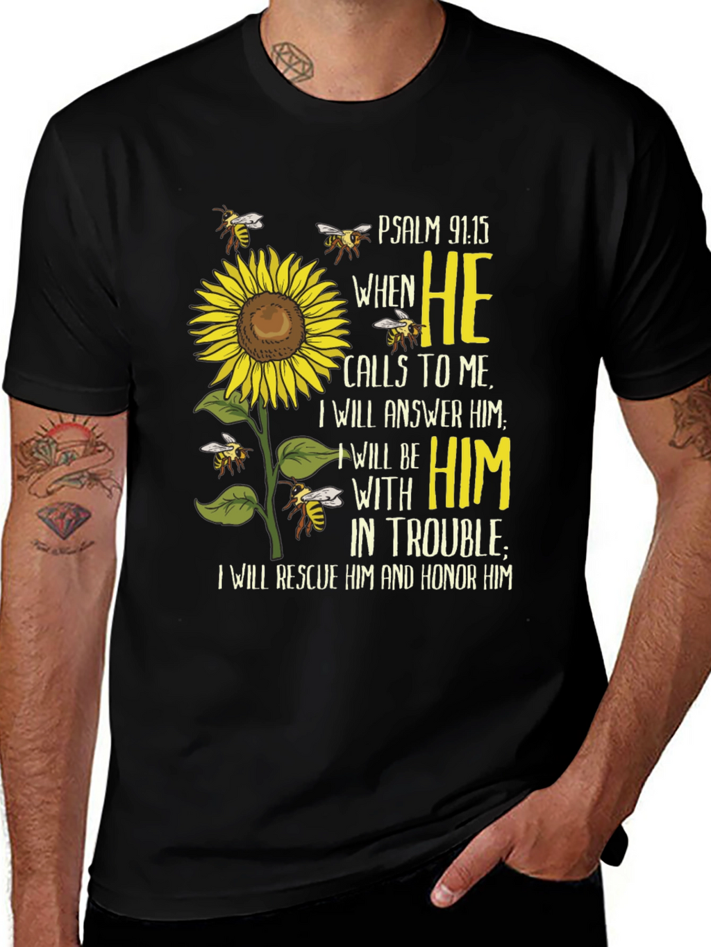 Psalm 91:15 Sunflower Christian T-Shirt