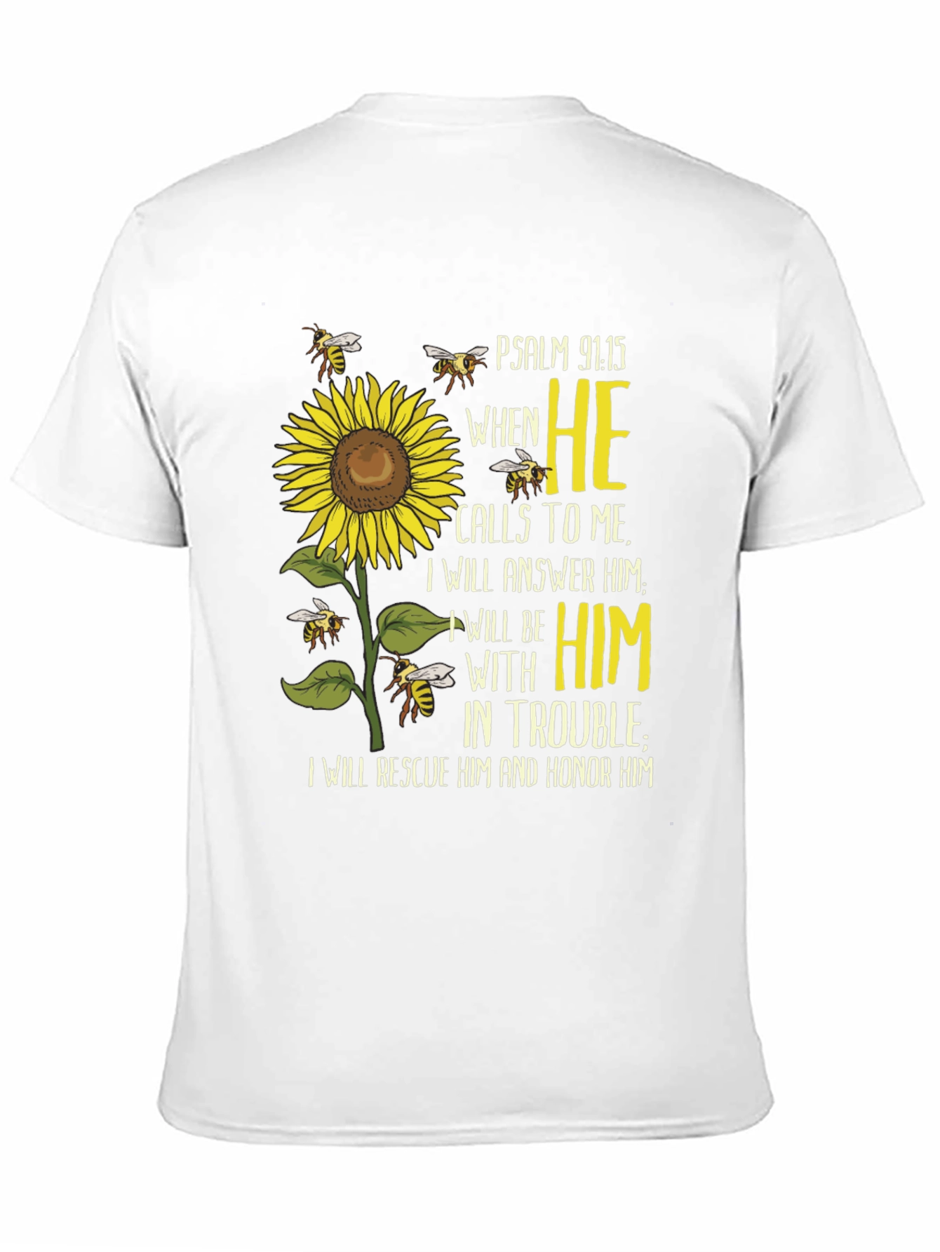 Psalm 91:15 Sunflower Christian T-Shirt