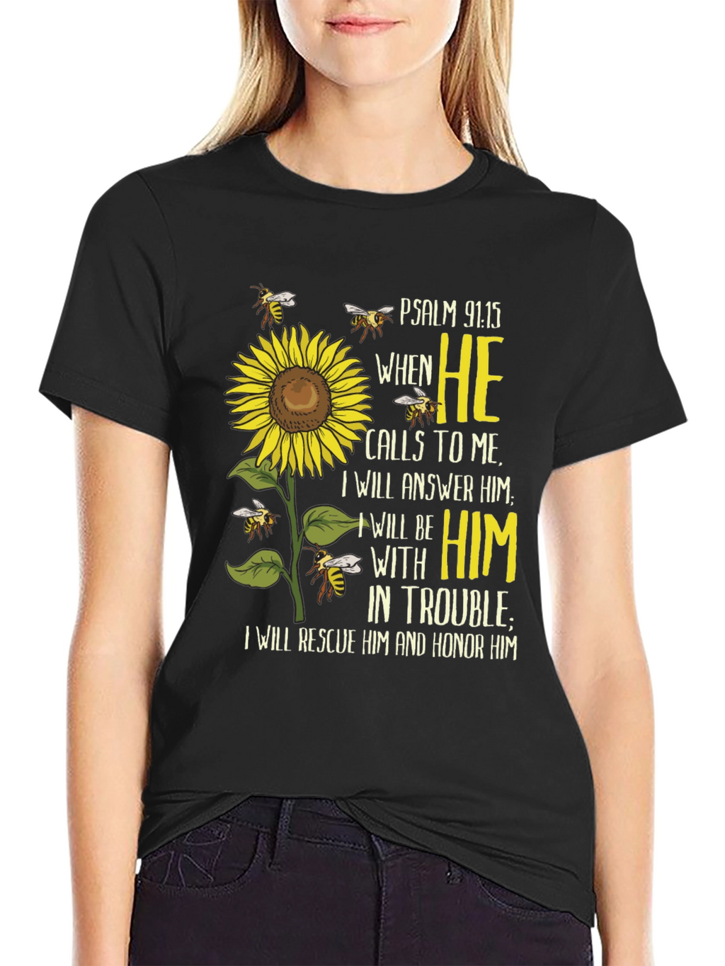 Psalm 91:15 Sunflower Christian T-Shirt
