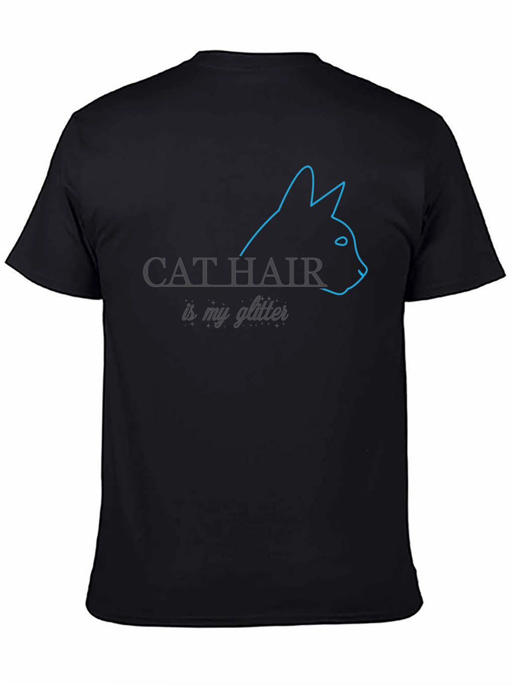 Cat Hair Is My Glitter T-Shirt