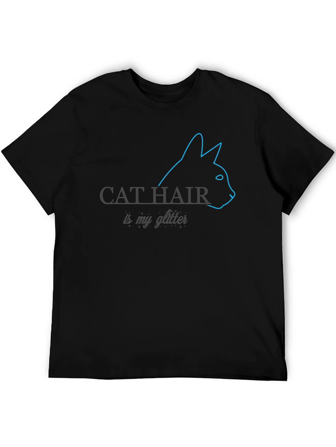 Cat Hair Is My Glitter T-Shirt