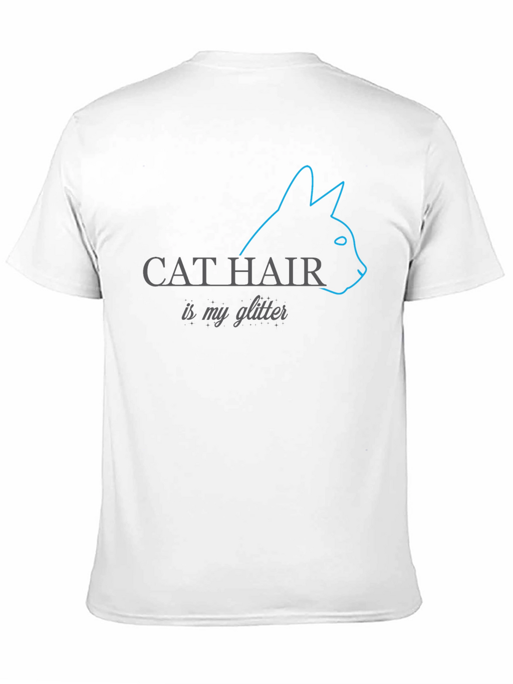Cat Hair Is My Glitter T-Shirt