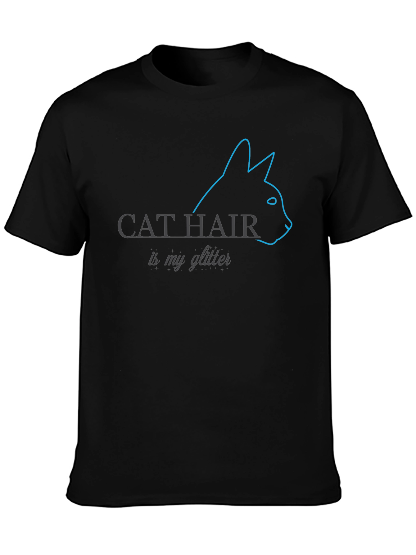 Cat Hair Is My Glitter T-Shirt