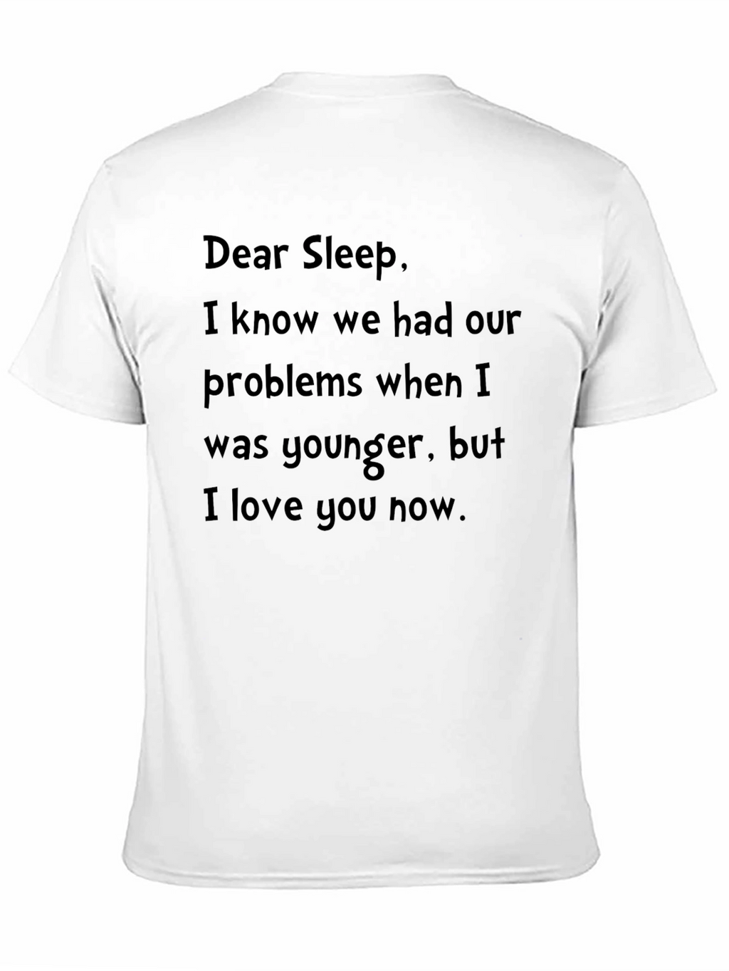 Dear Sleep T-Shirt - Soft Cotton Graphic Tee