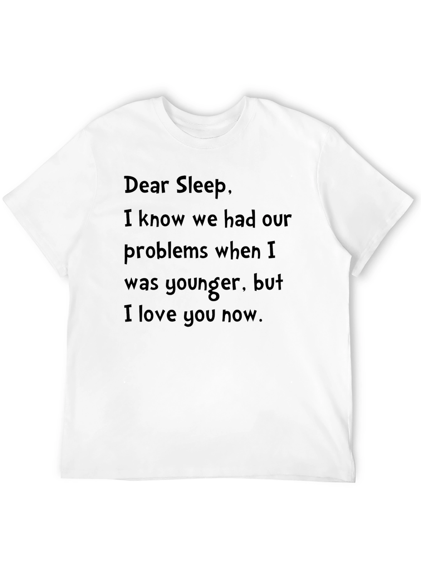 Dear Sleep T-Shirt - Soft Cotton Graphic Tee