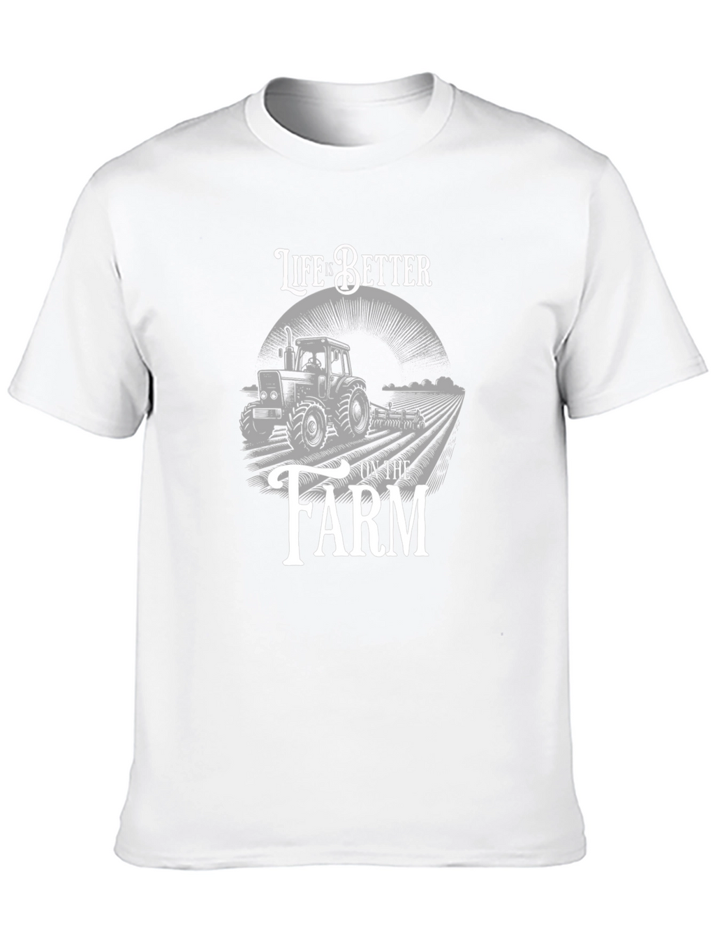 Life is Better on the Farm T-Shirt