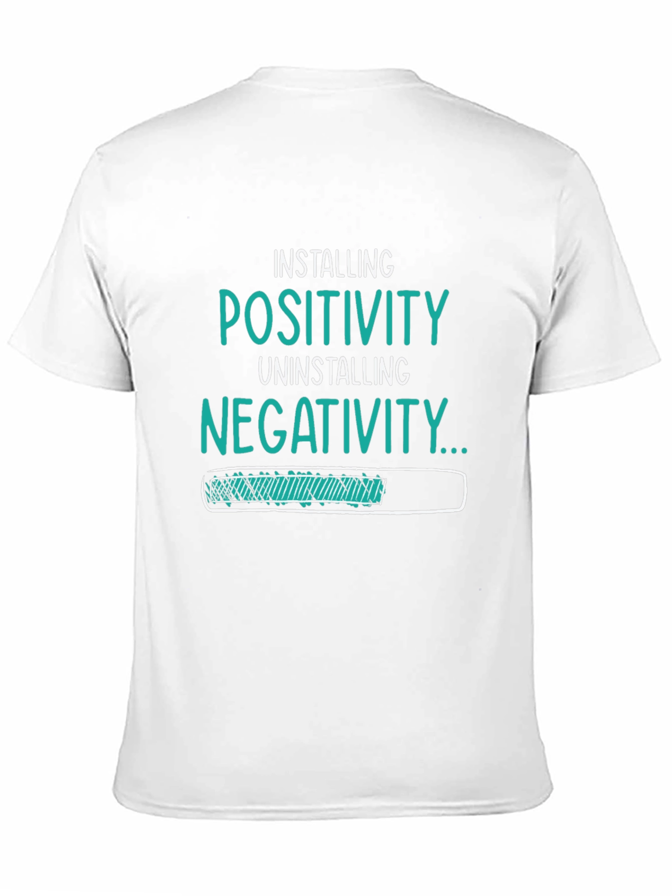 Installing Positivity Graphic T-Shirt