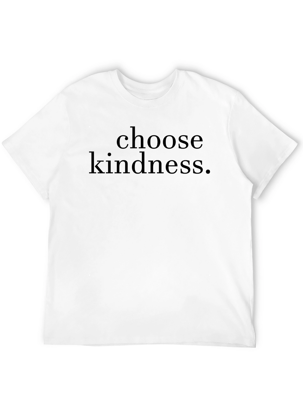 Choose Kindness T-Shirt - Motivational Graphic Tee