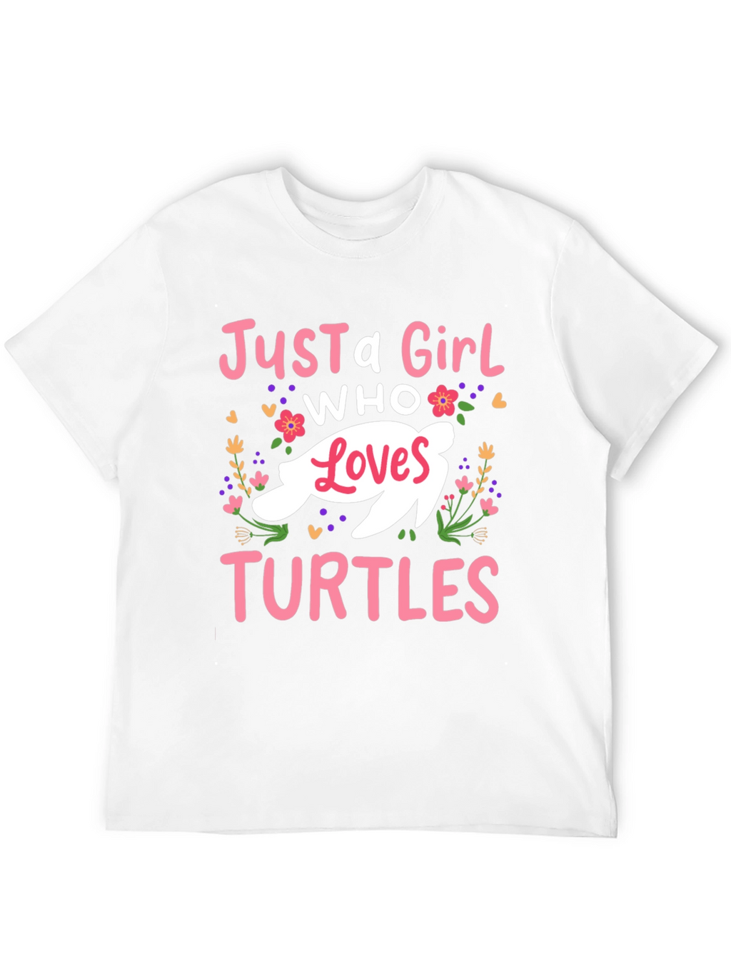 Just A Girl Who Loves Turtles T-Shirt