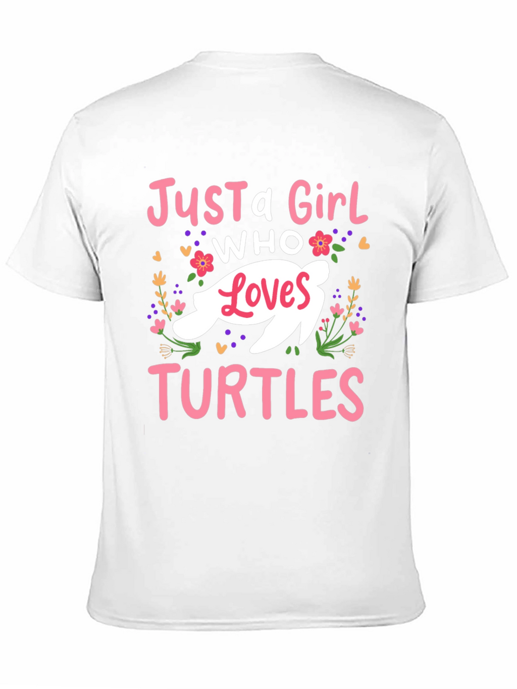 Just A Girl Who Loves Turtles T-Shirt