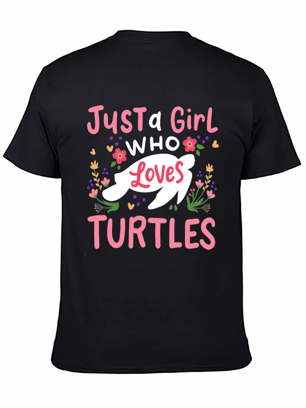 Just A Girl Who Loves Turtles T-Shirt