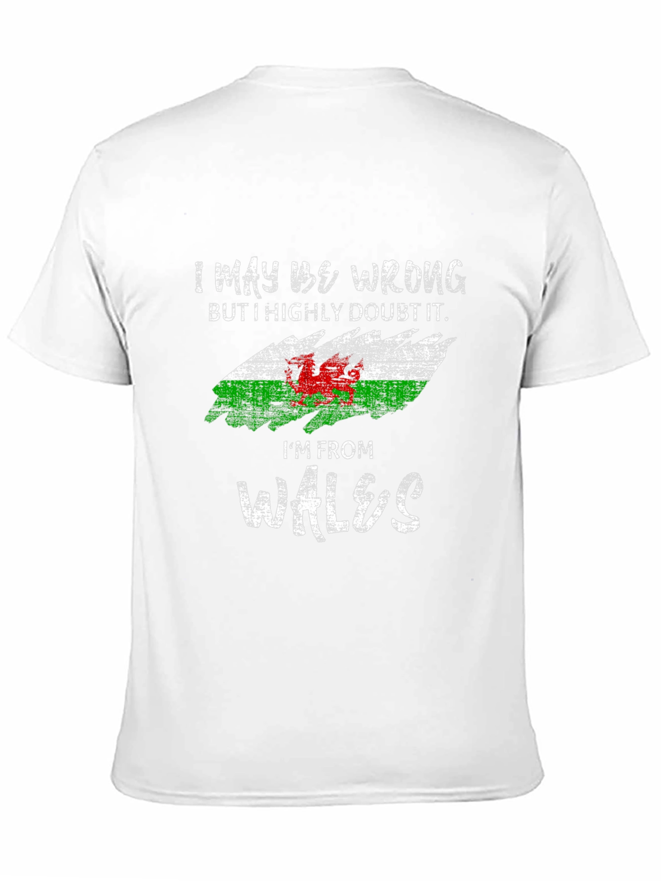 Welsh Pride T-Shirt - I May Be Wrong