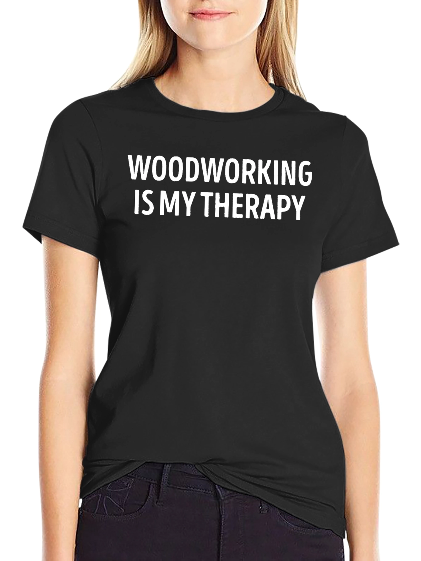 Woodworking is My Therapy T-Shirt
