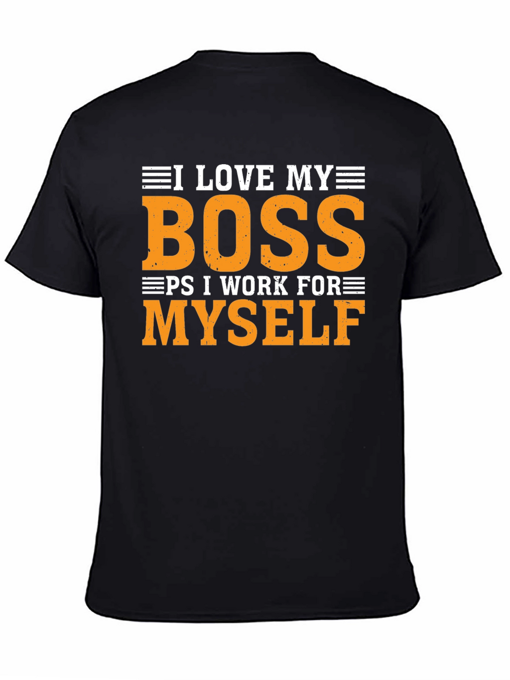 I Love My Boss Funny T-Shirt