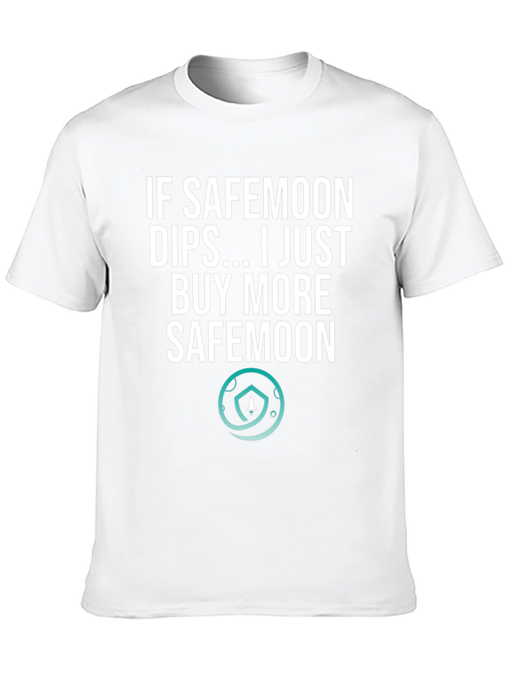 Safemoon Dip T-Shirt - Buy the Dip