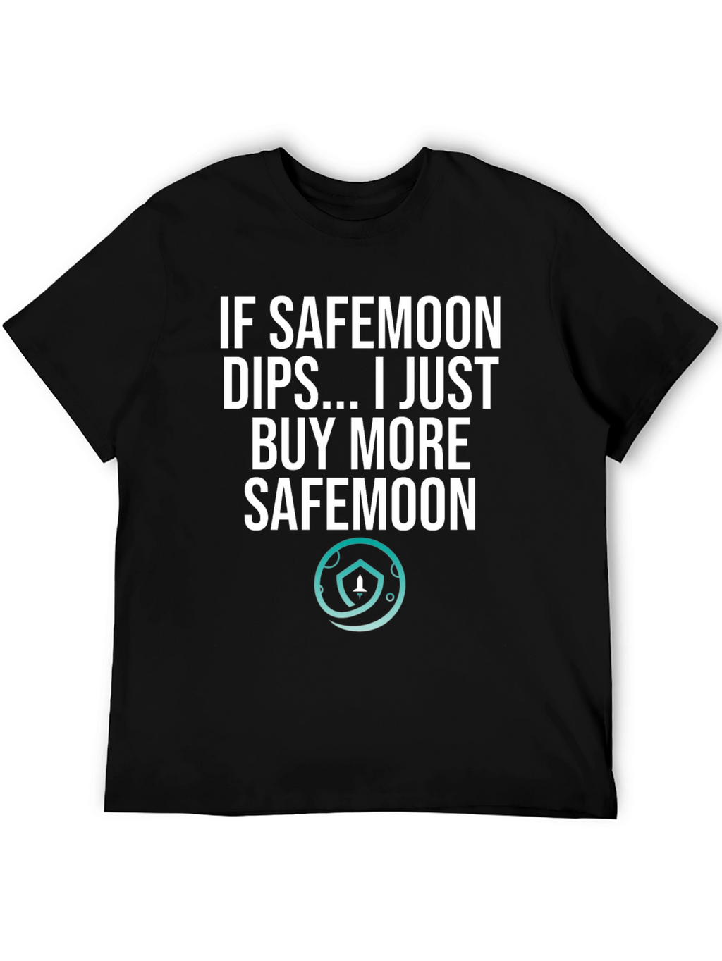 Safemoon Dip T-Shirt - Buy the Dip