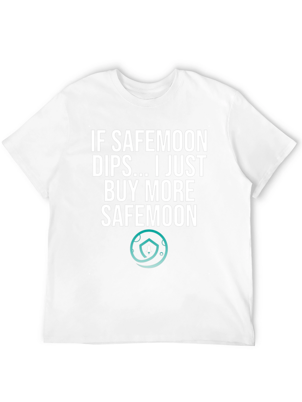 Safemoon Dip T-Shirt - Buy the Dip