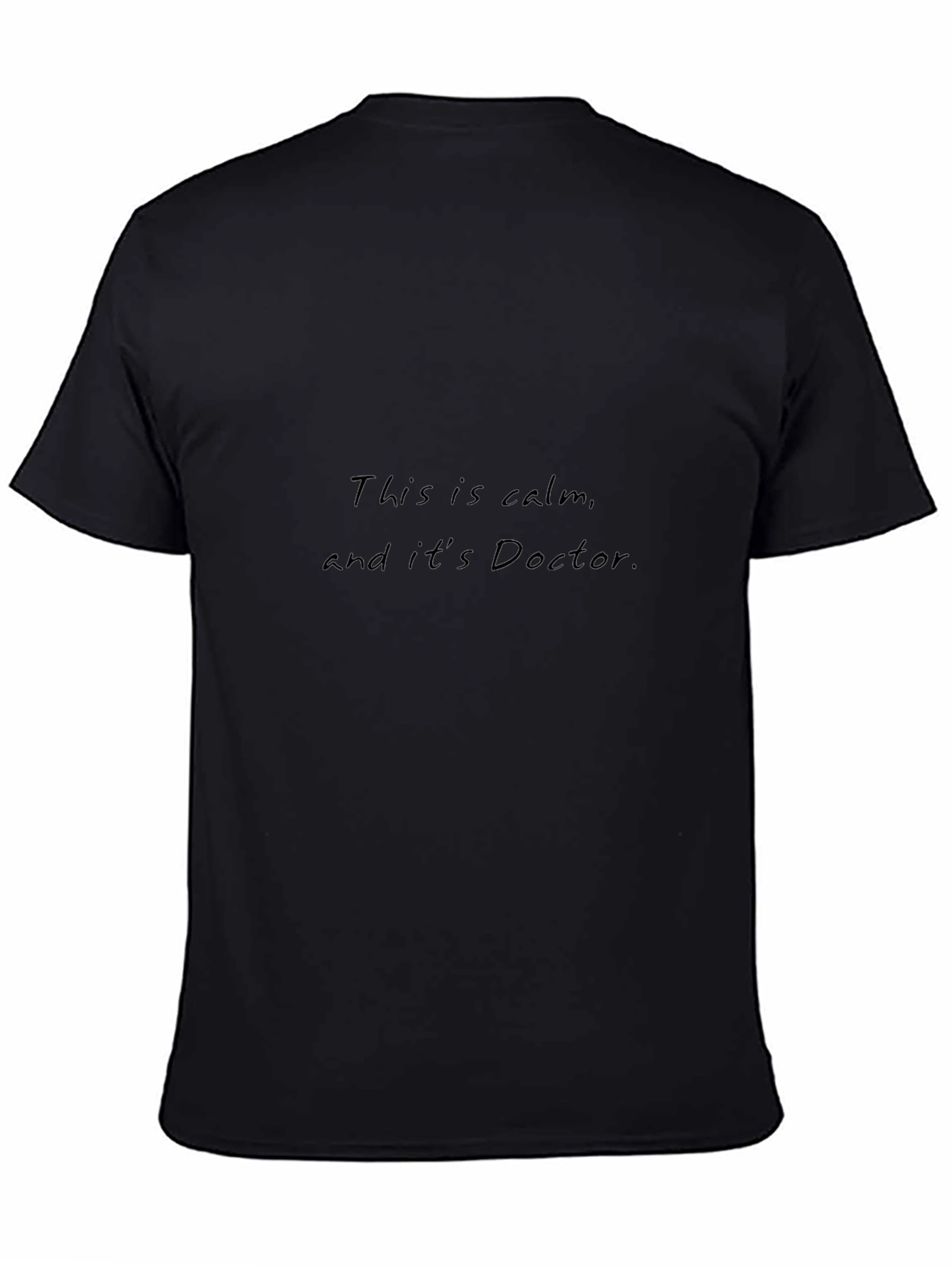 Calm Doctor T-Shirt - Comfort & Style