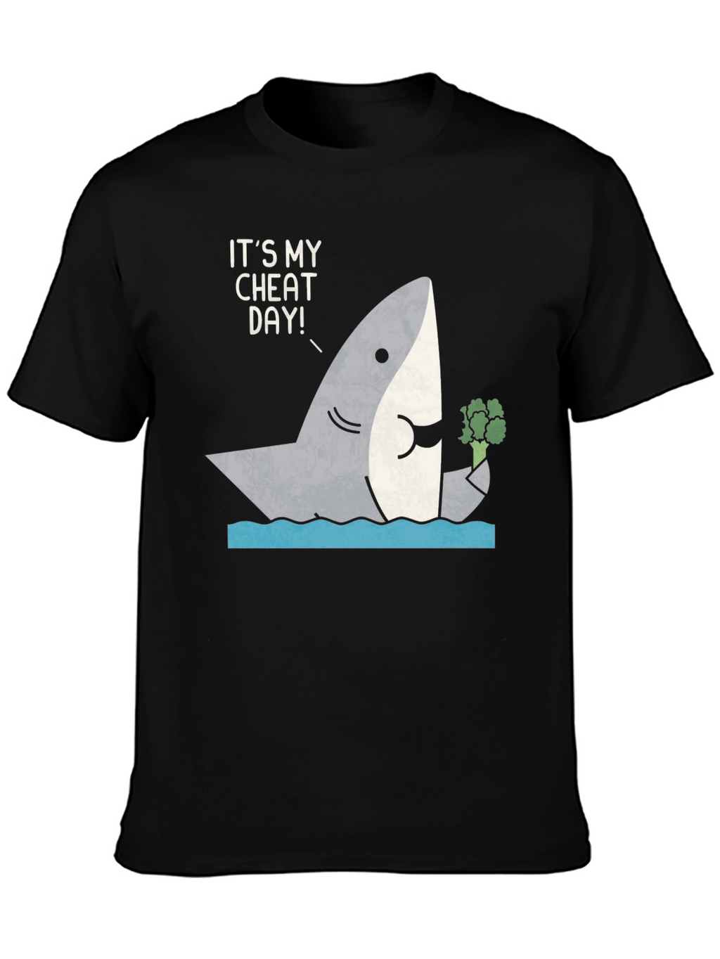 Its My Cheat Day Shark T-Shirt