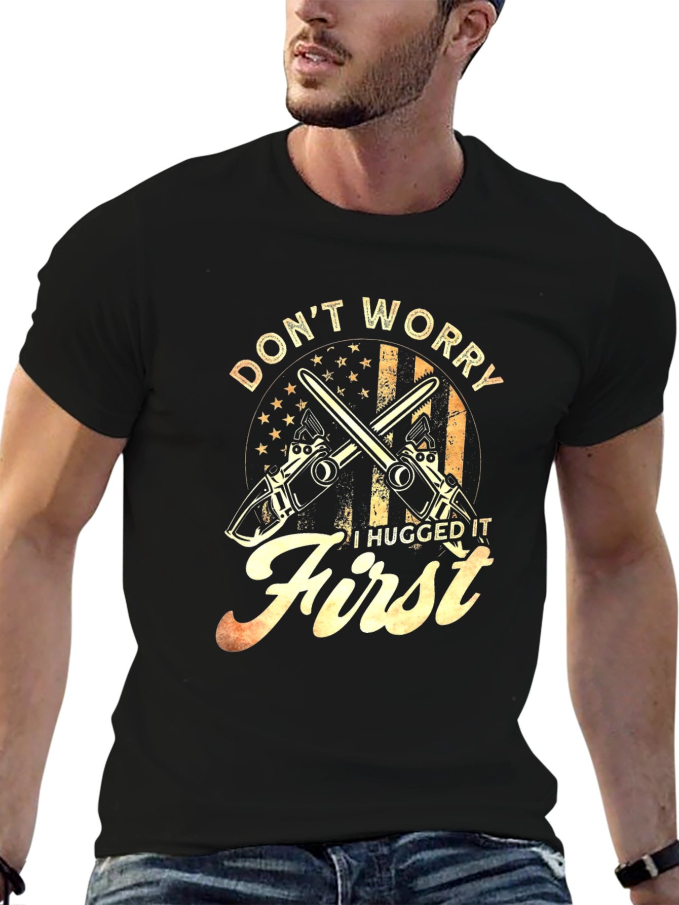 Dont Worry I Hugged It First T-Shirt