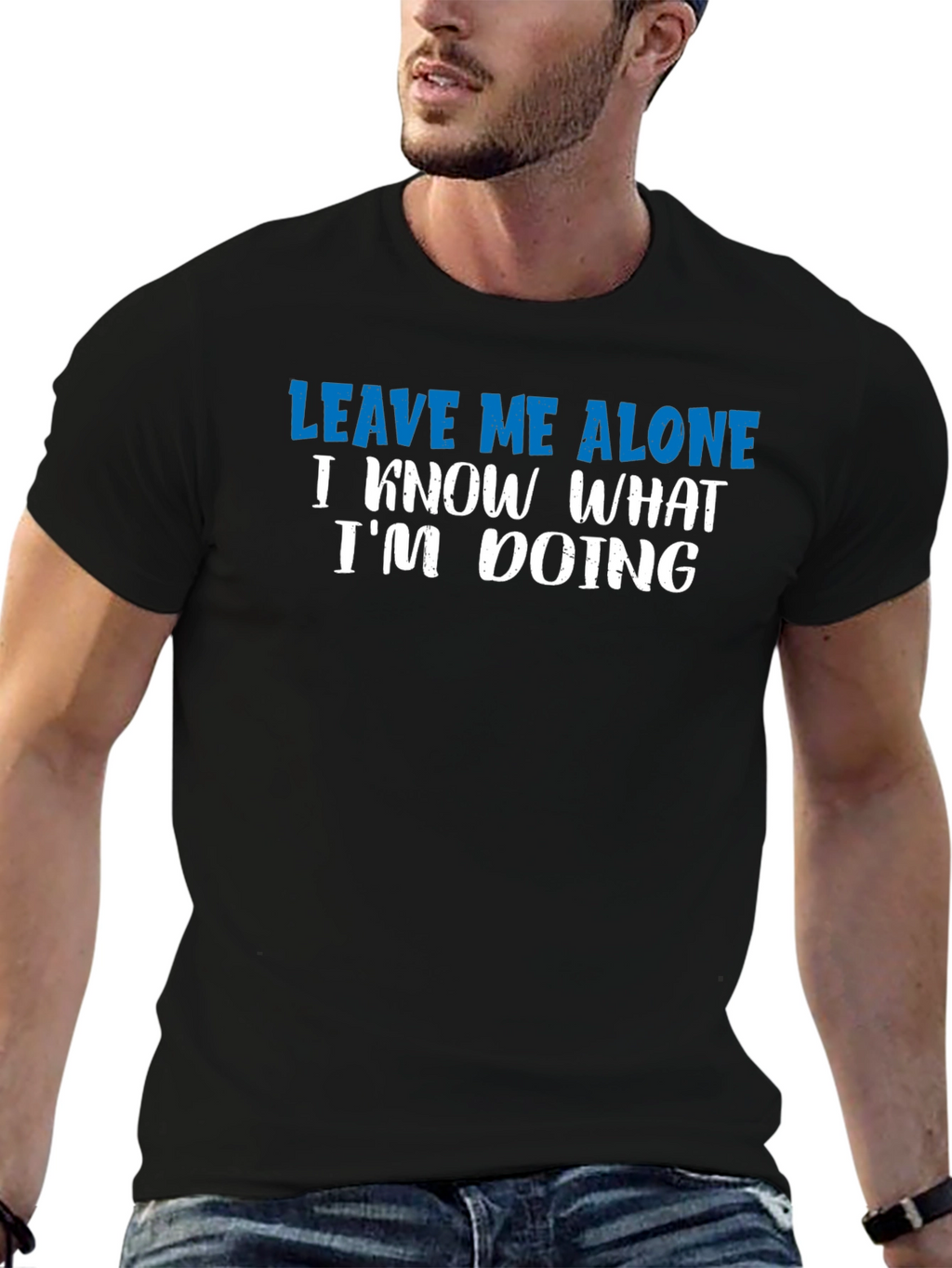 Leave Me Alone T-Shirt - Funny Sarcastic Graphic Tee