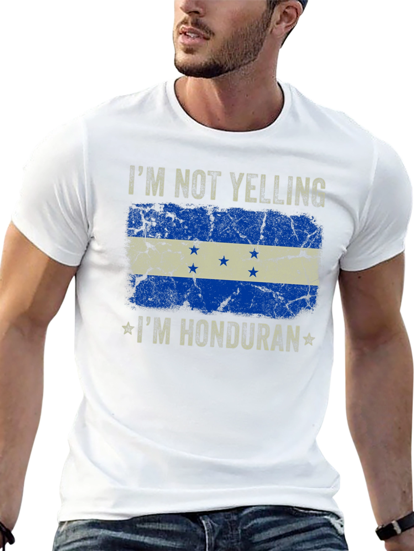 Im Not Yelling Im Honduran T-Shirt