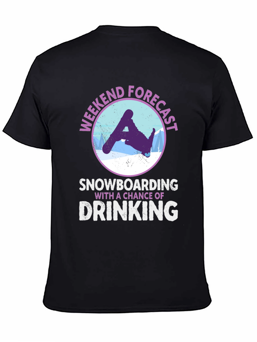 Weekend Forecast Snowboarding Drinking T-Shirt