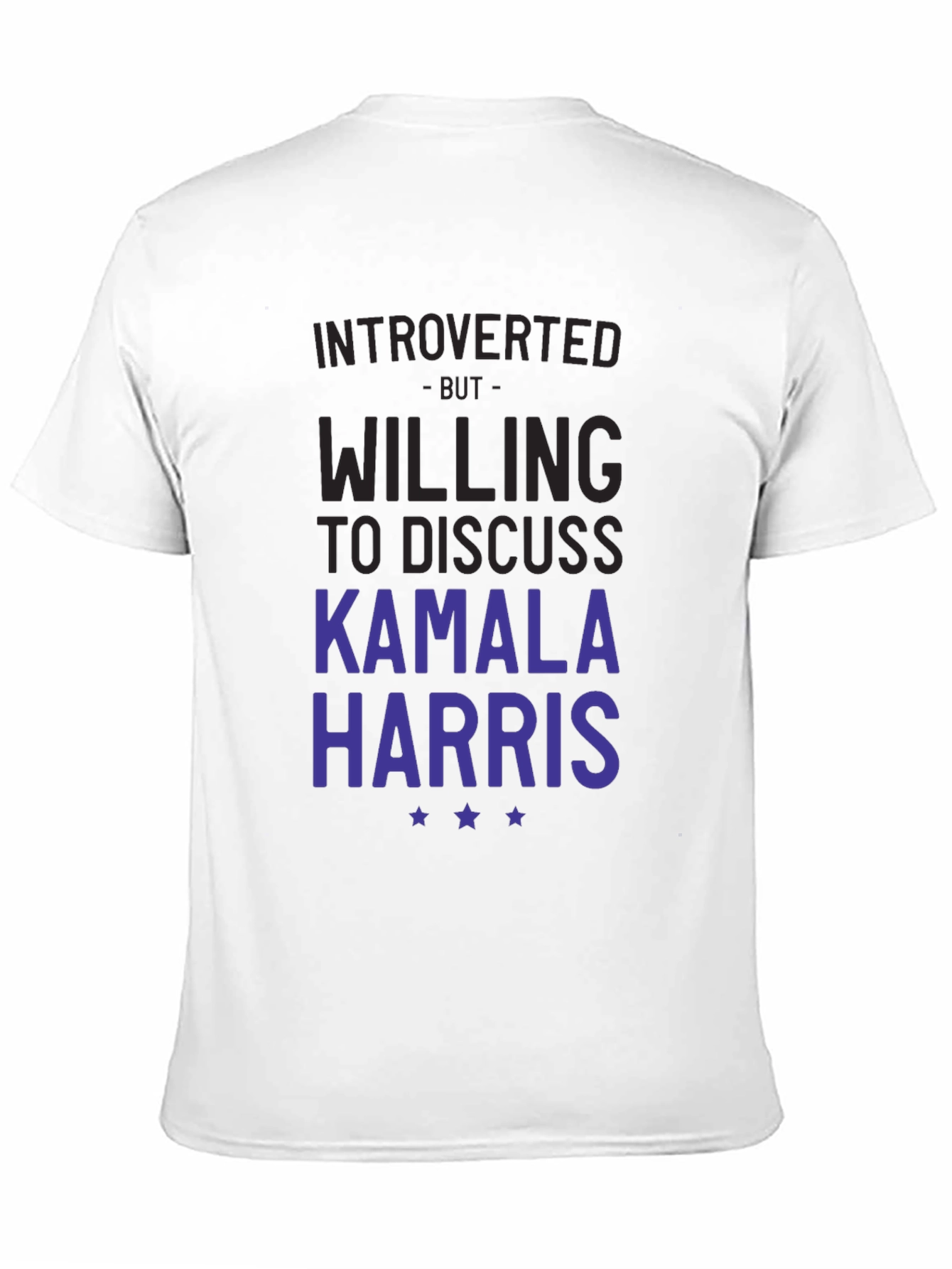 Introverted But Willing to Discuss Kamala Harris T-Shirt