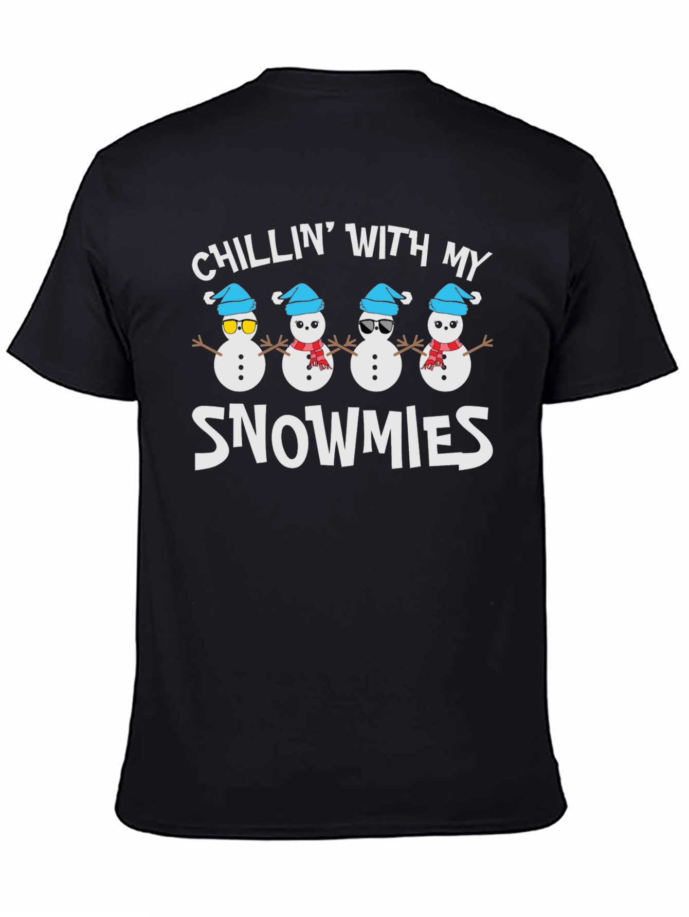 Chillin with my Snowmies Graphic Tee