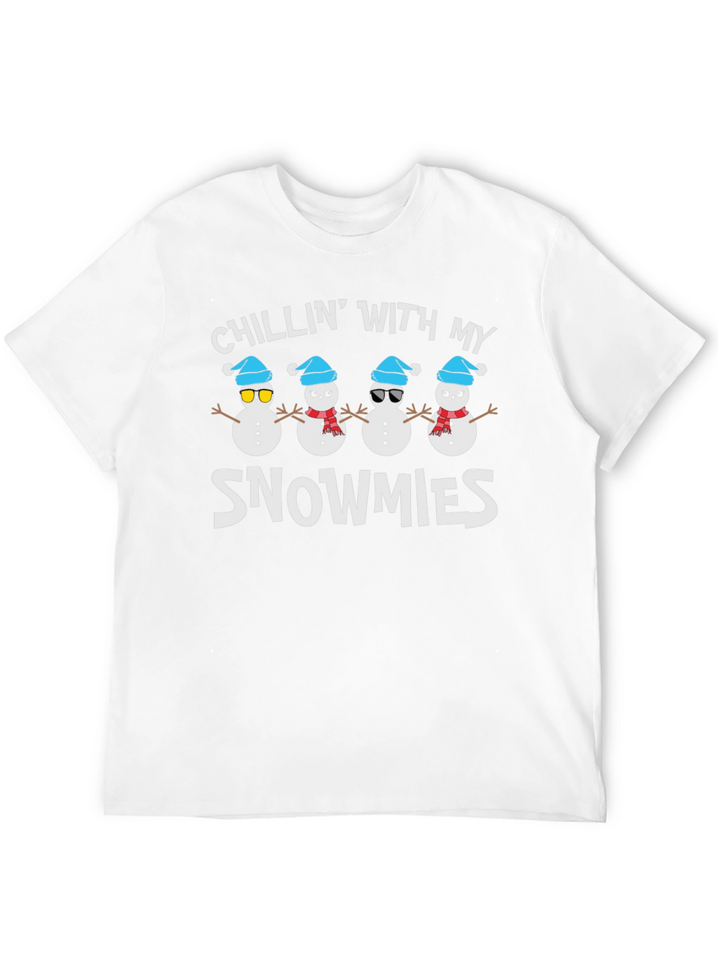 Chillin with my Snowmies Graphic Tee
