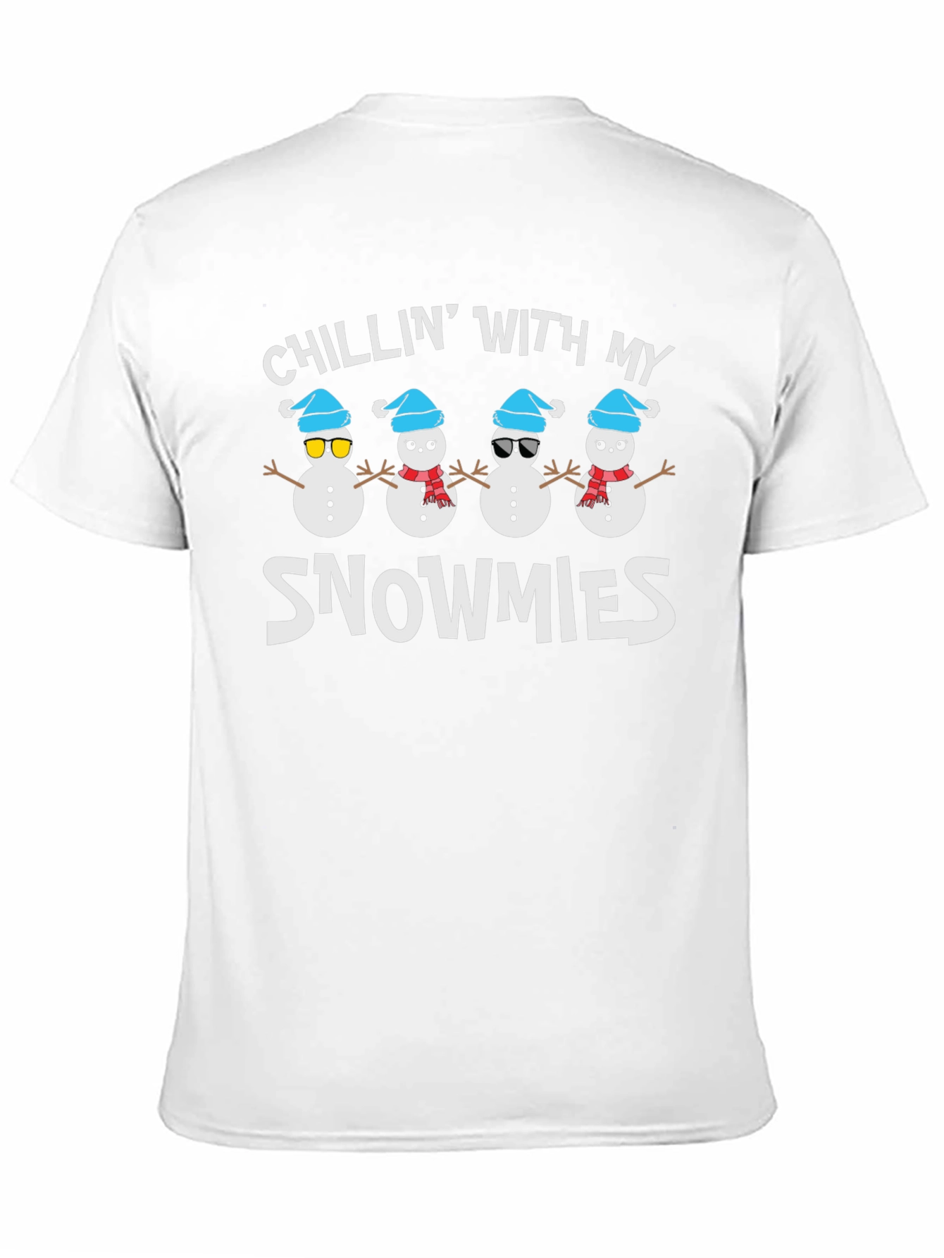 Chillin with my Snowmies Graphic Tee