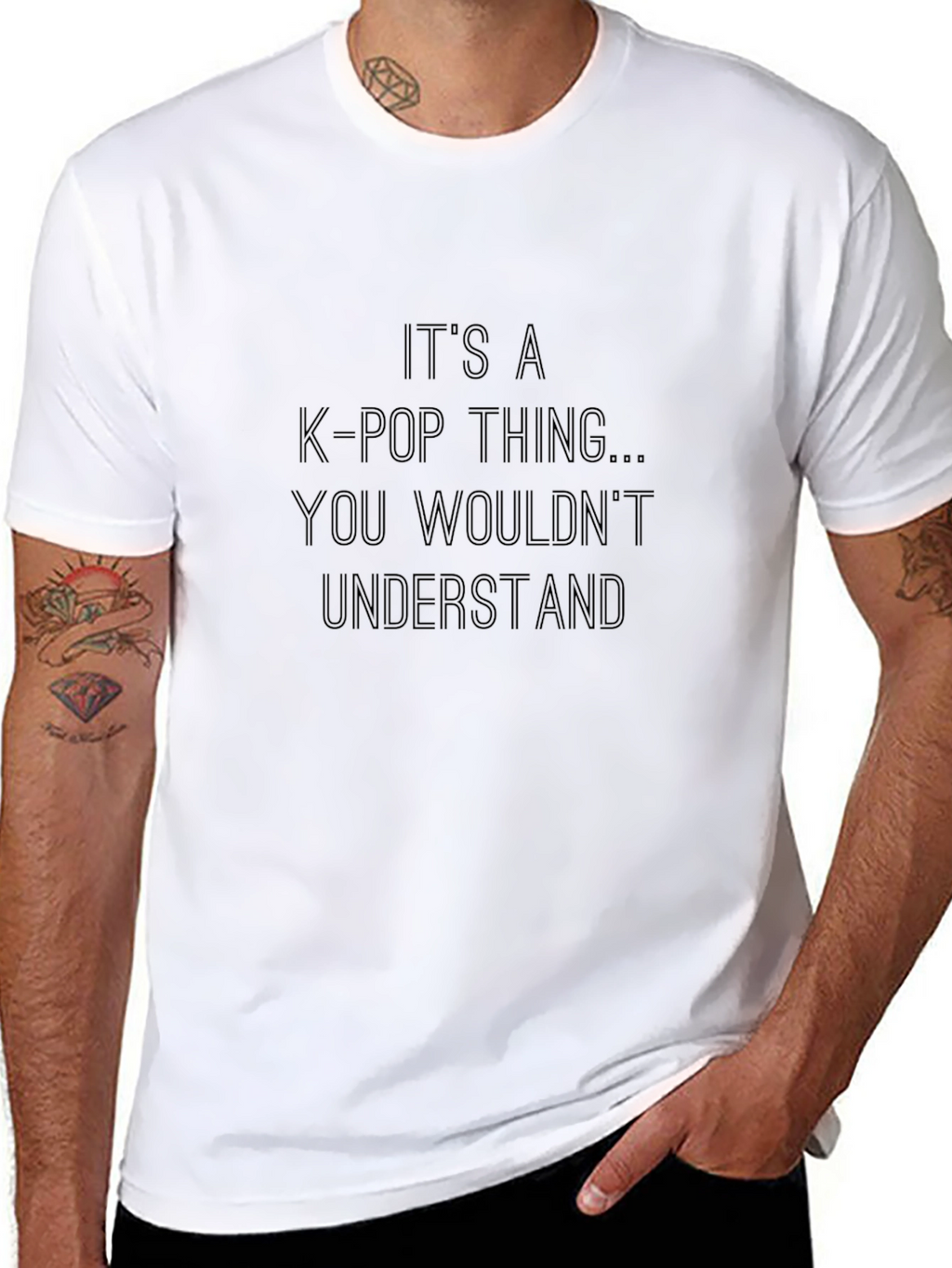 K-Pop Thing T-Shirt - You Wouldnt Understand