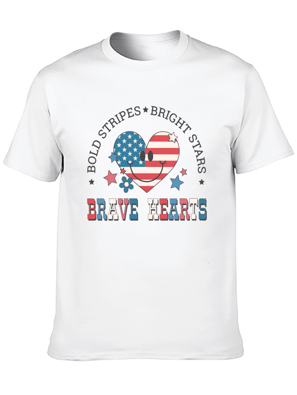 Bold Stripes Bright Stars Brave Hearts T-Shirt
