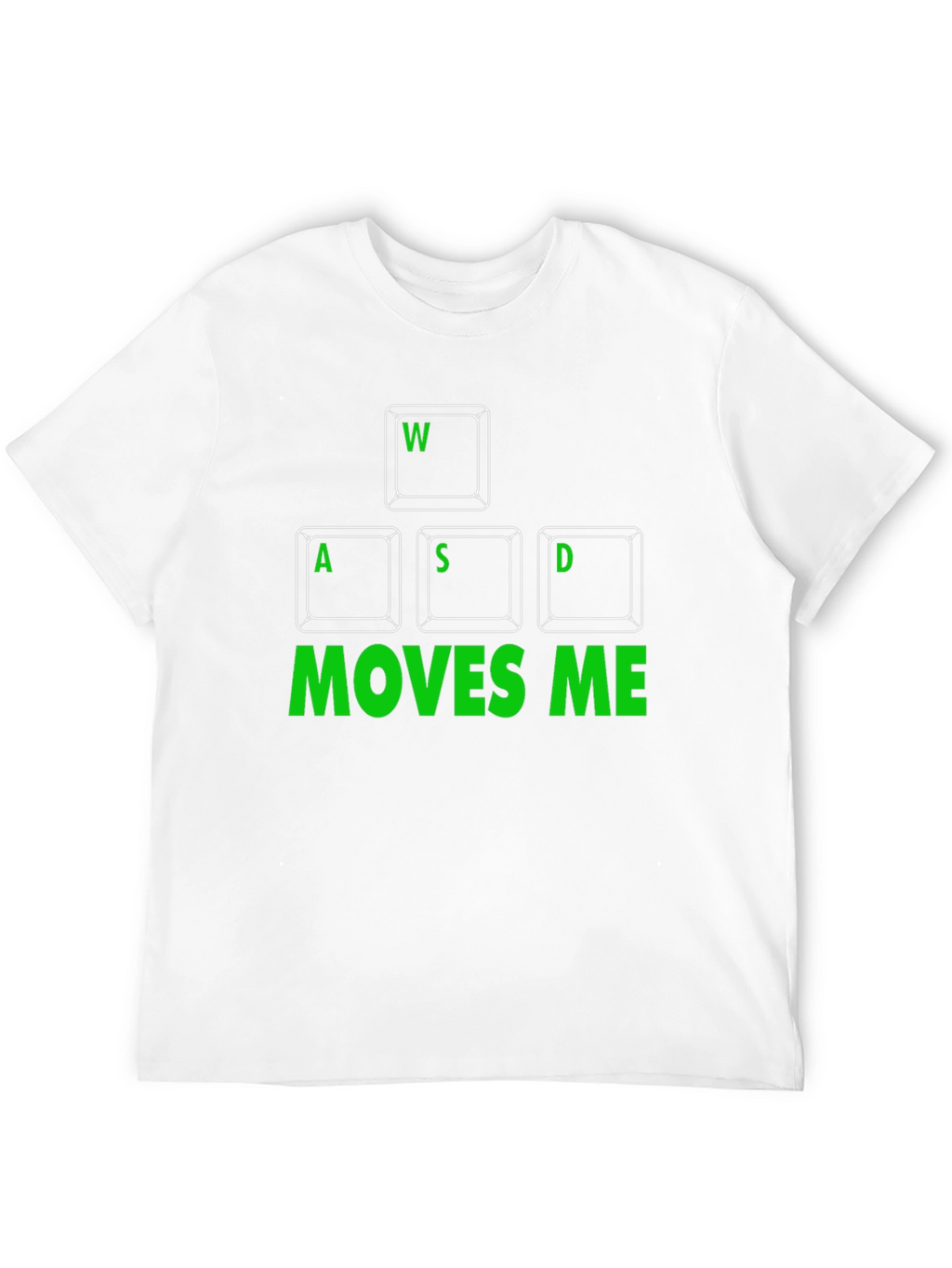 WASD Moves Me Gaming T-Shirt