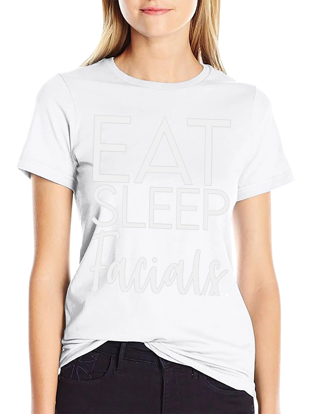 Eat Sleep Facials T-Shirt - Black Cotton Tee