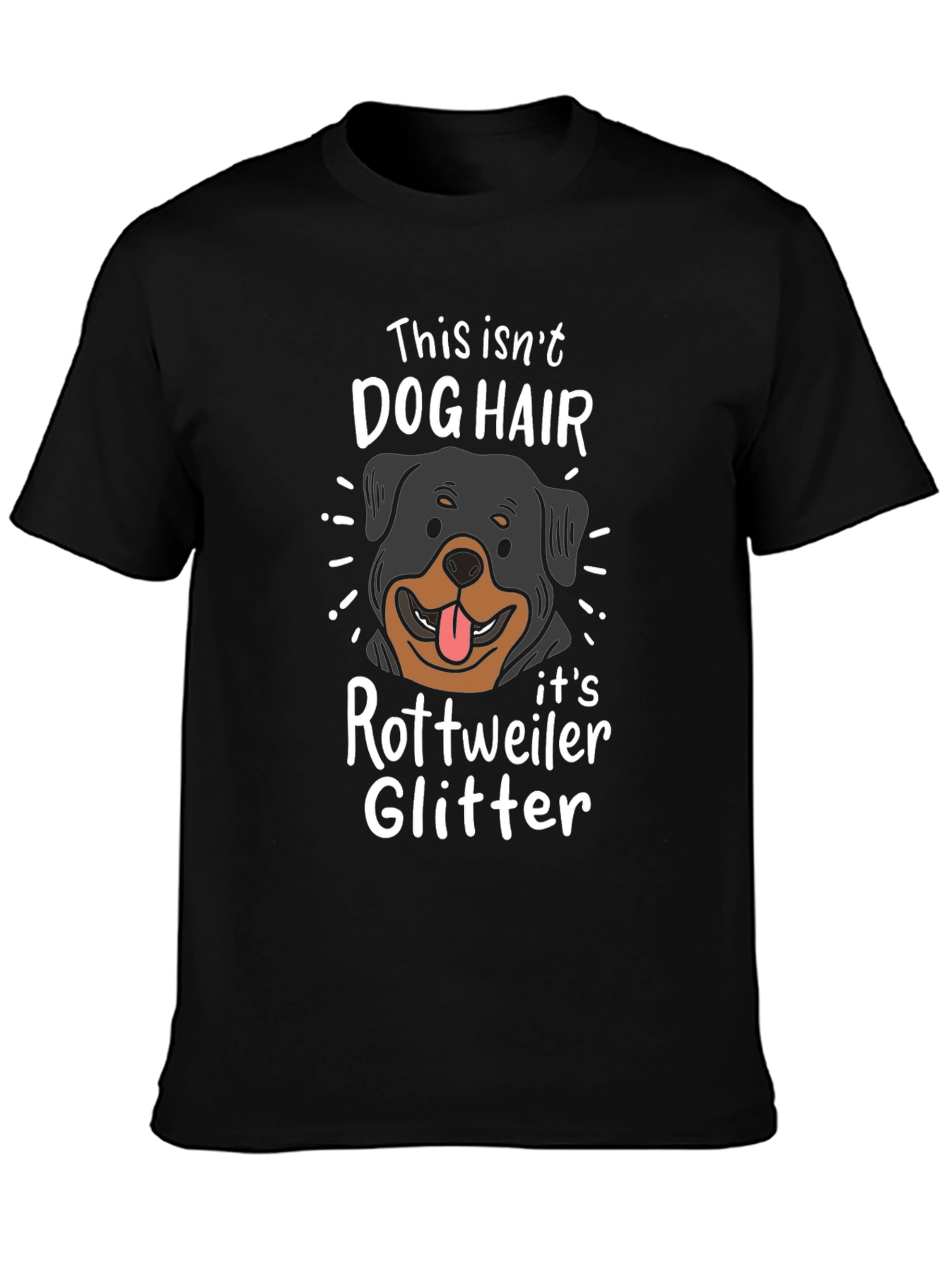Rottweiler Dog Hair Glitter T-Shirt