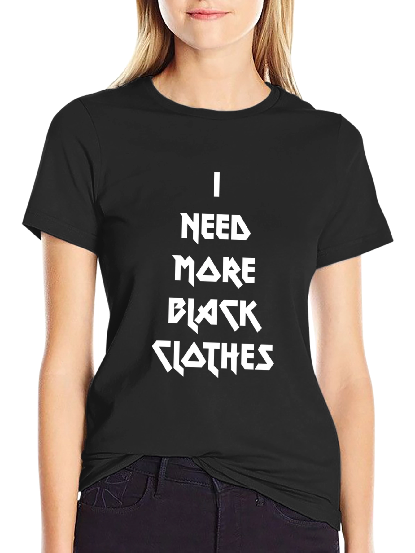 I Need More Black Clothes Graphic Tee