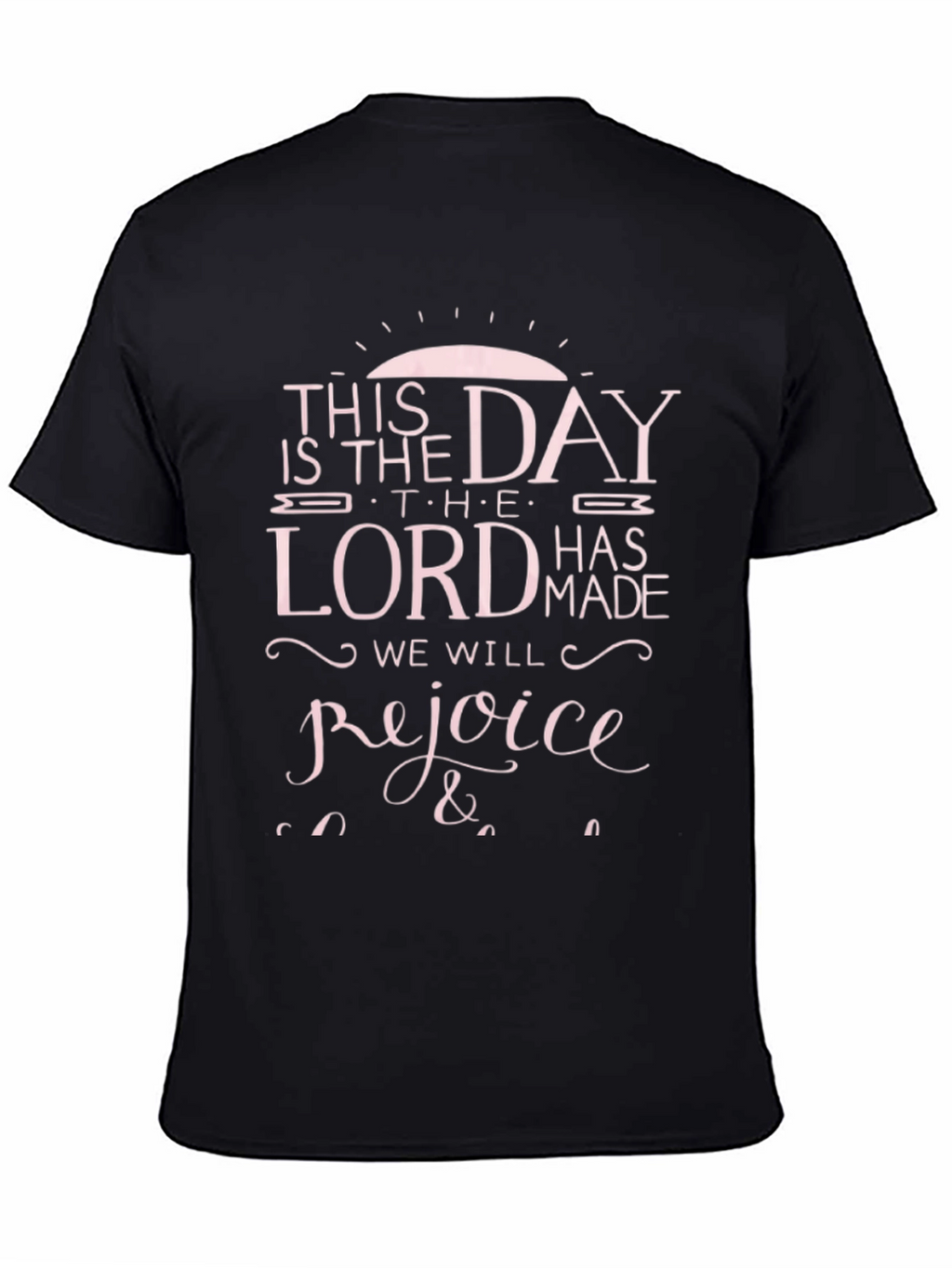 This Is The Day T-Shirt