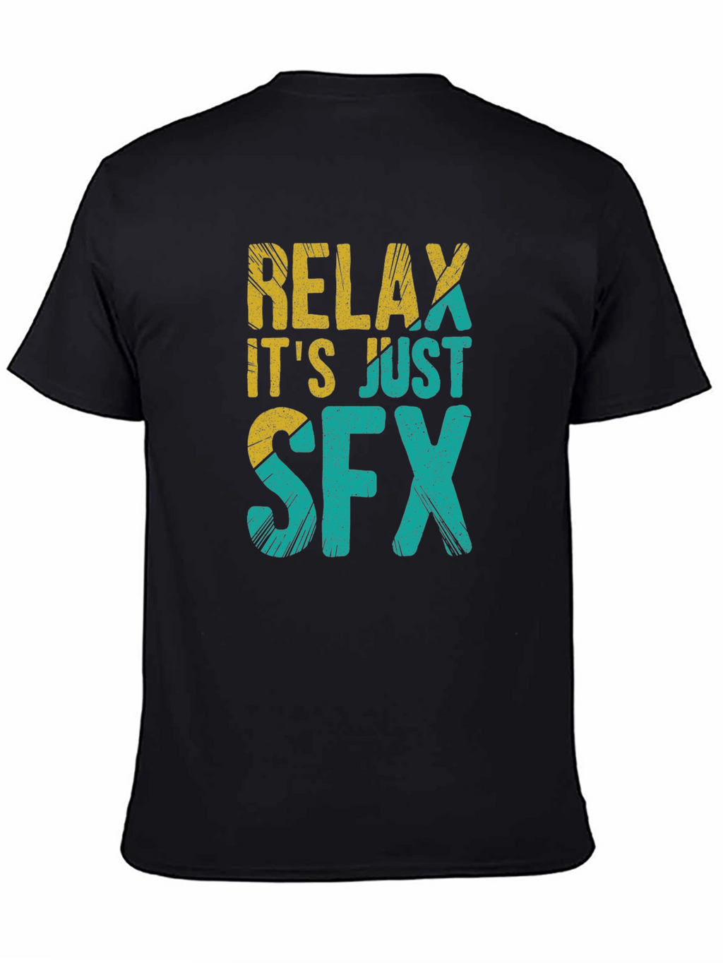 Relax Its Just SFX Black Graphic Tee