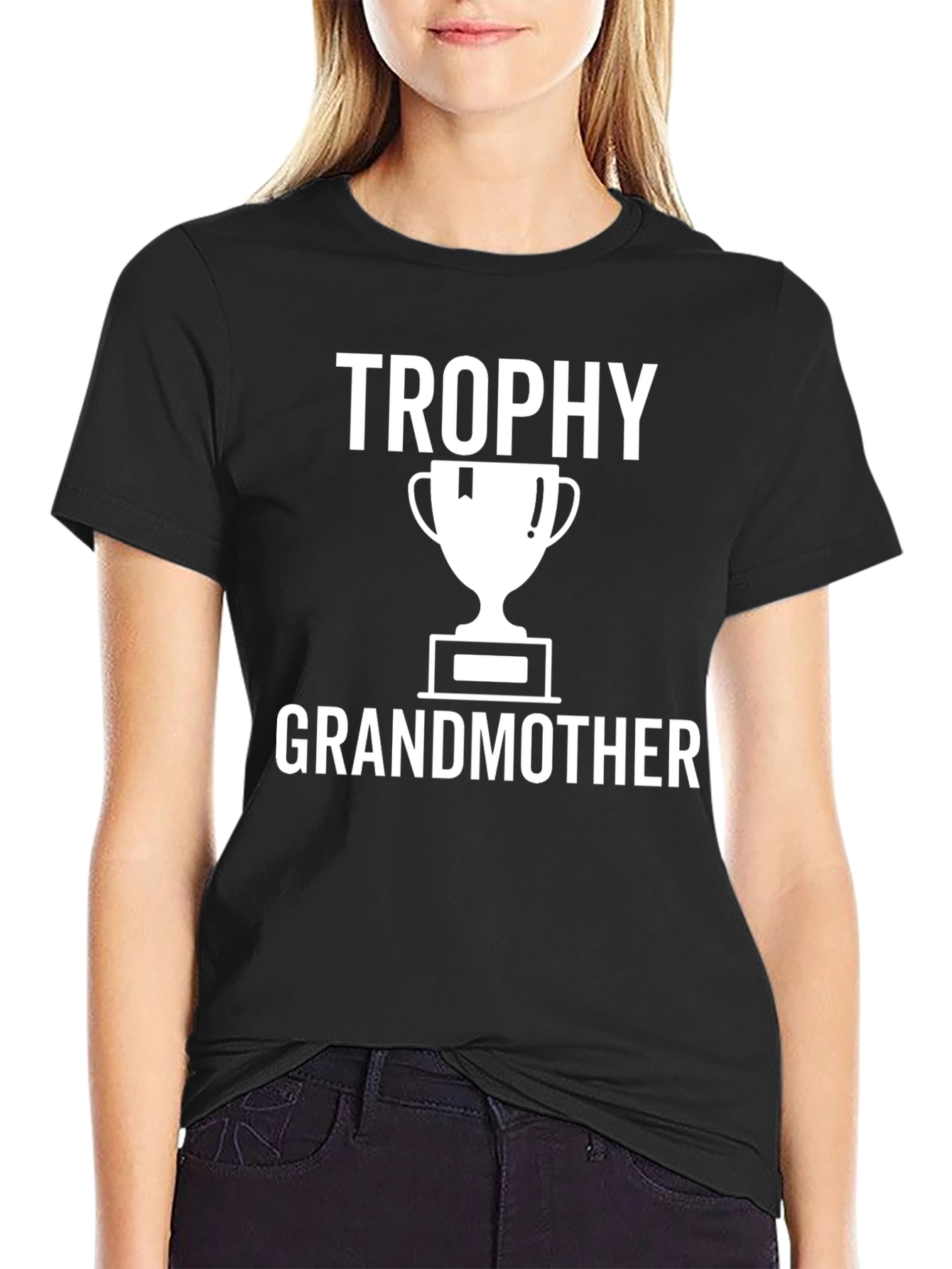 Trophy Grandmother T-Shirt - Gift for Grandma