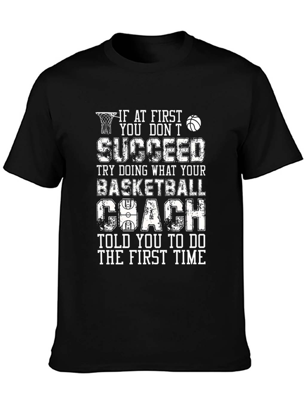 Basketball Coach Graphic Tee - Funny Sports T-Shirt