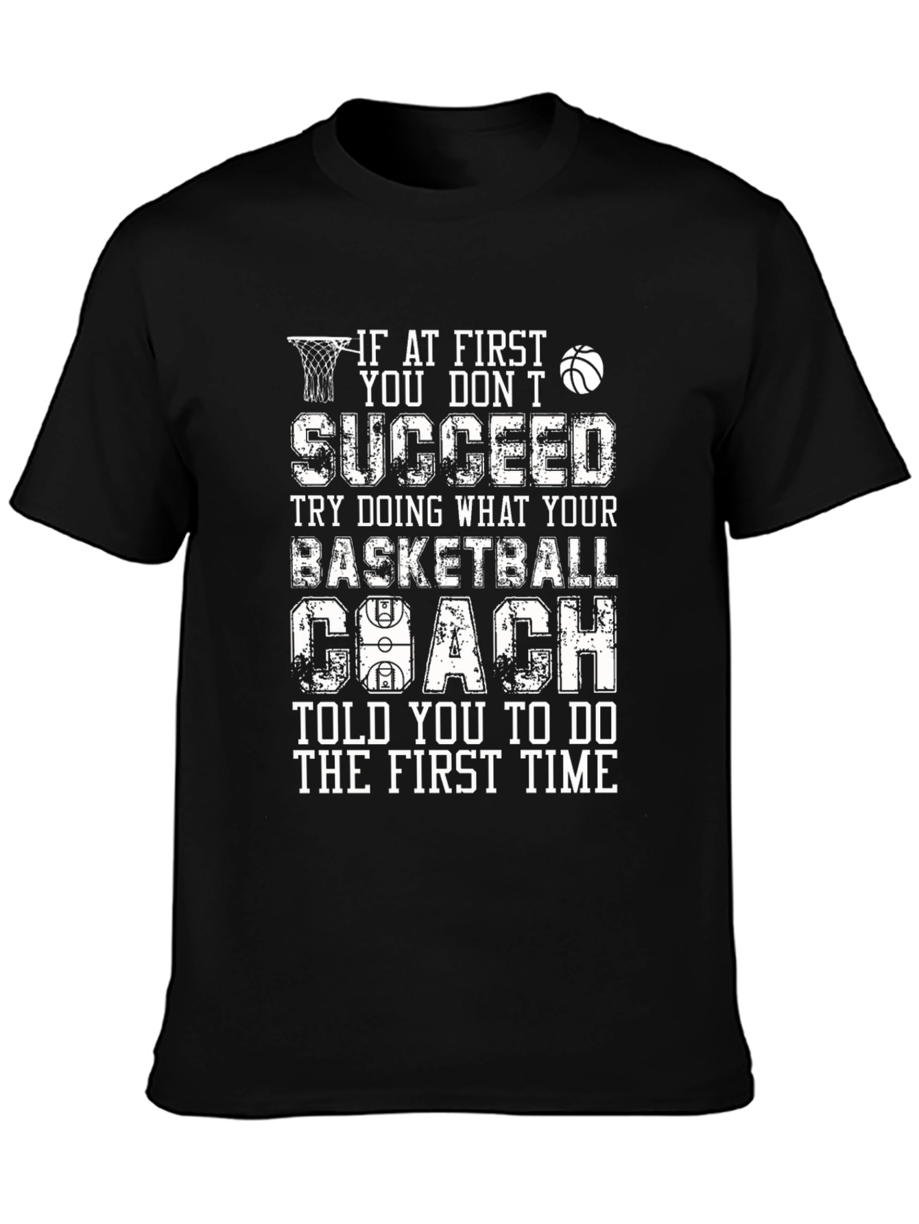 Basketball Coach Graphic Tee - Funny Sports T-Shirt