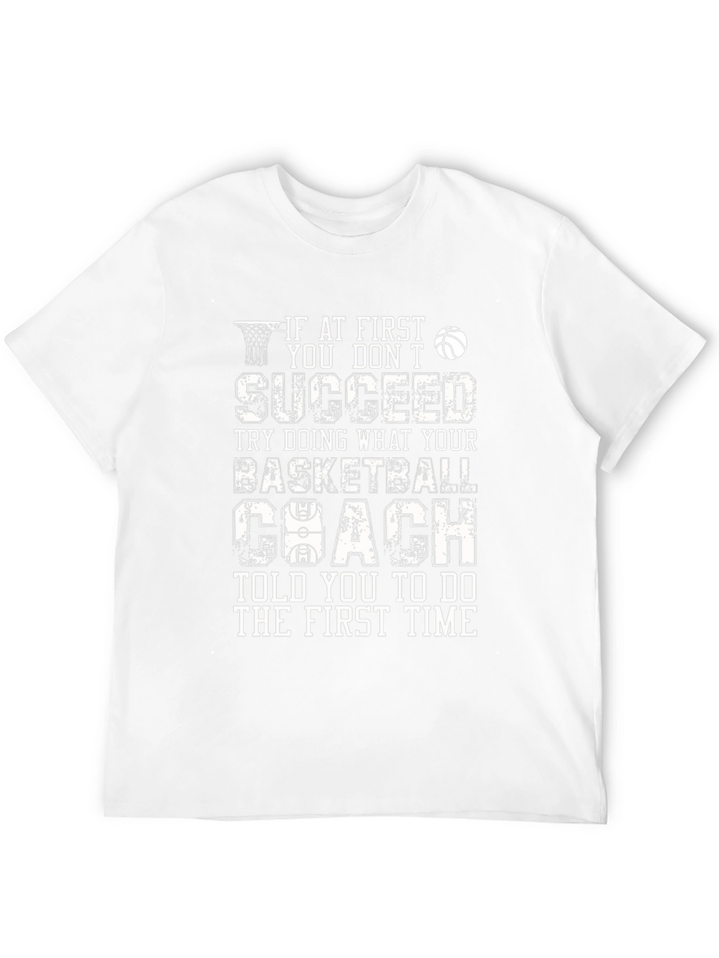 Basketball Coach Graphic Tee - Funny Sports T-Shirt