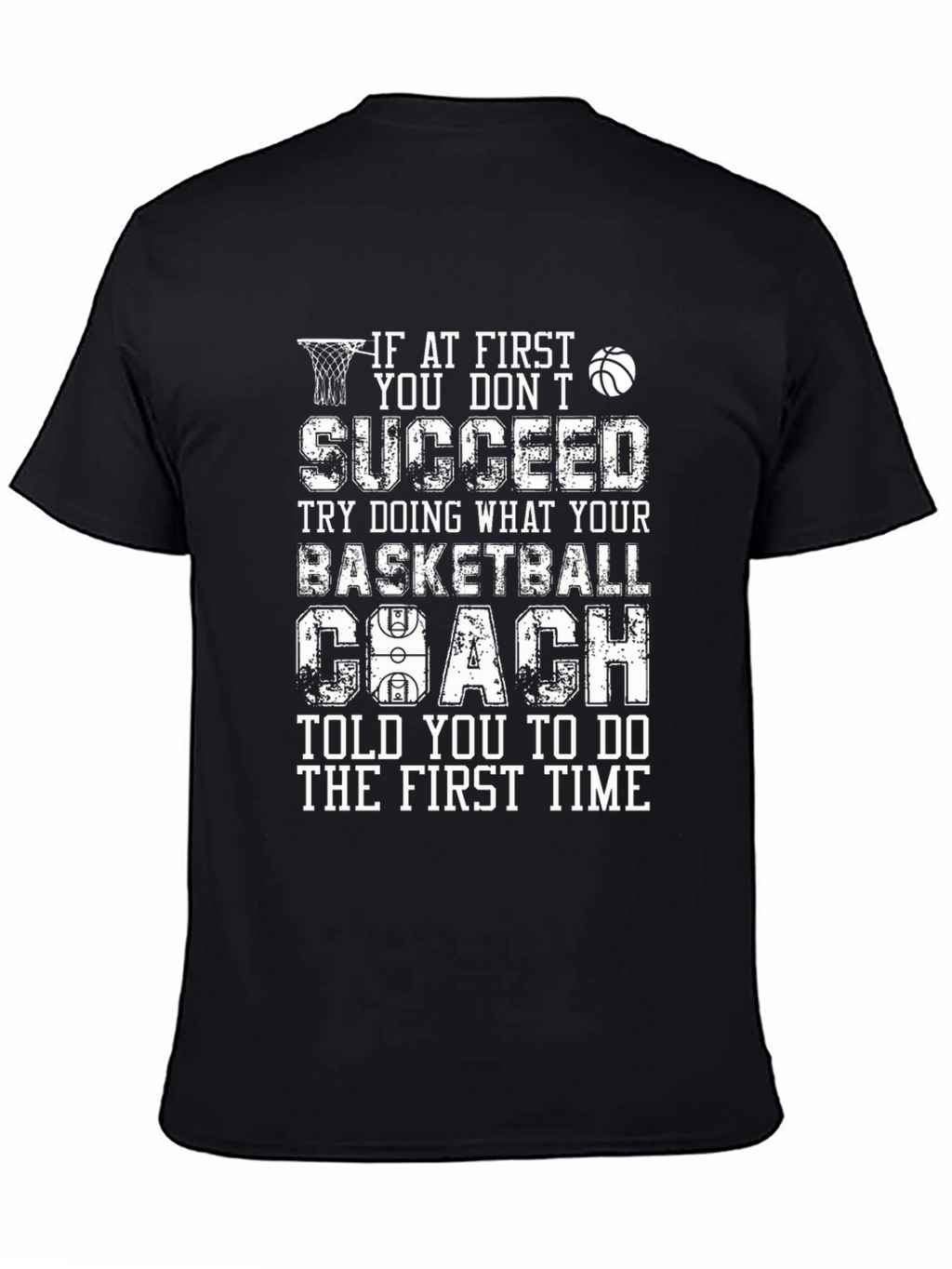 Basketball Coach Graphic Tee - Funny Sports T-Shirt