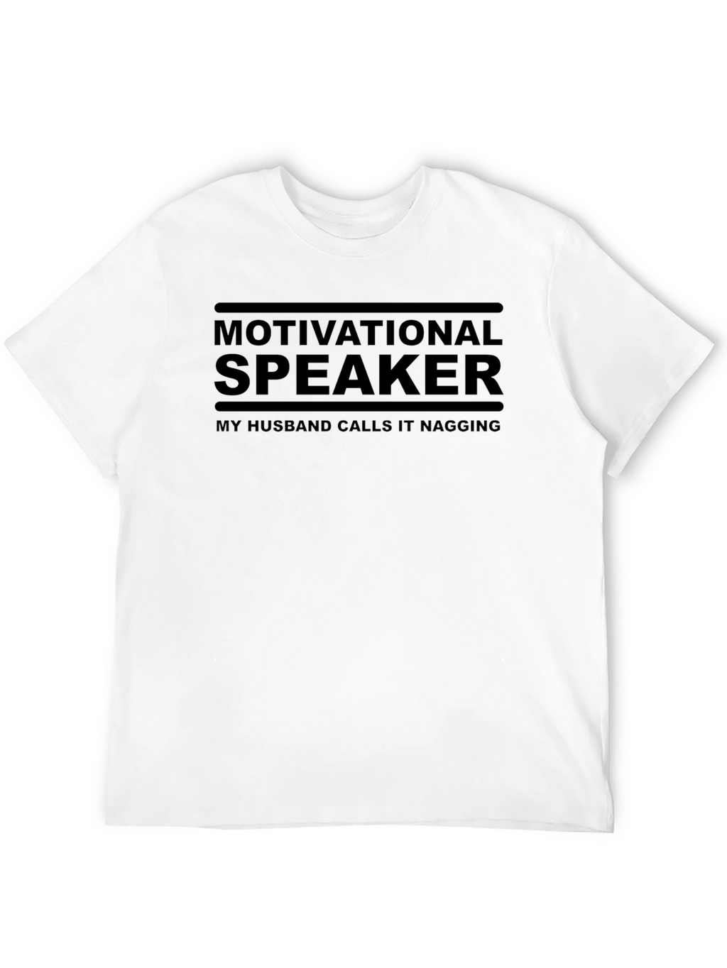 Motivational Speaker Funny Graphic T-Shirt