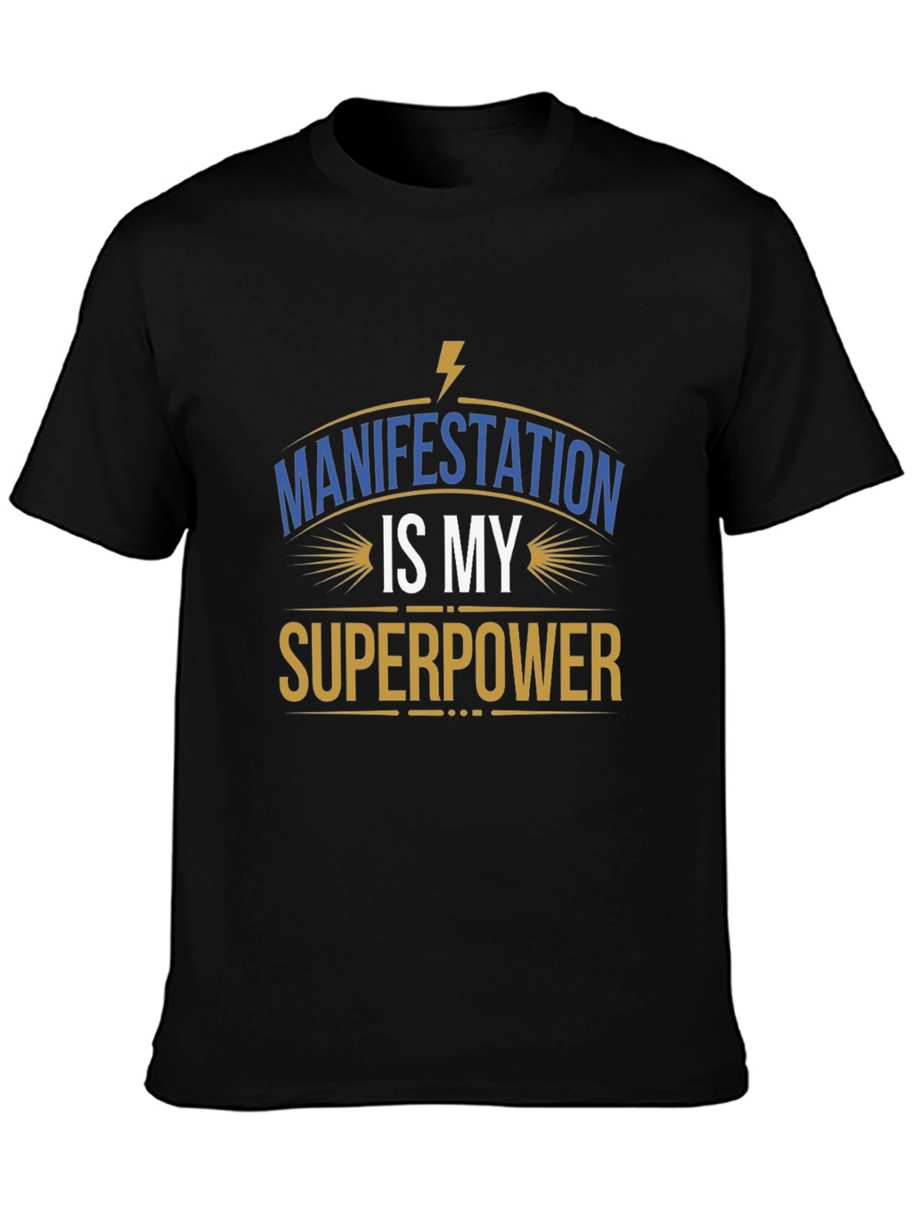 Manifestation Is My Superpower Graphic Tee