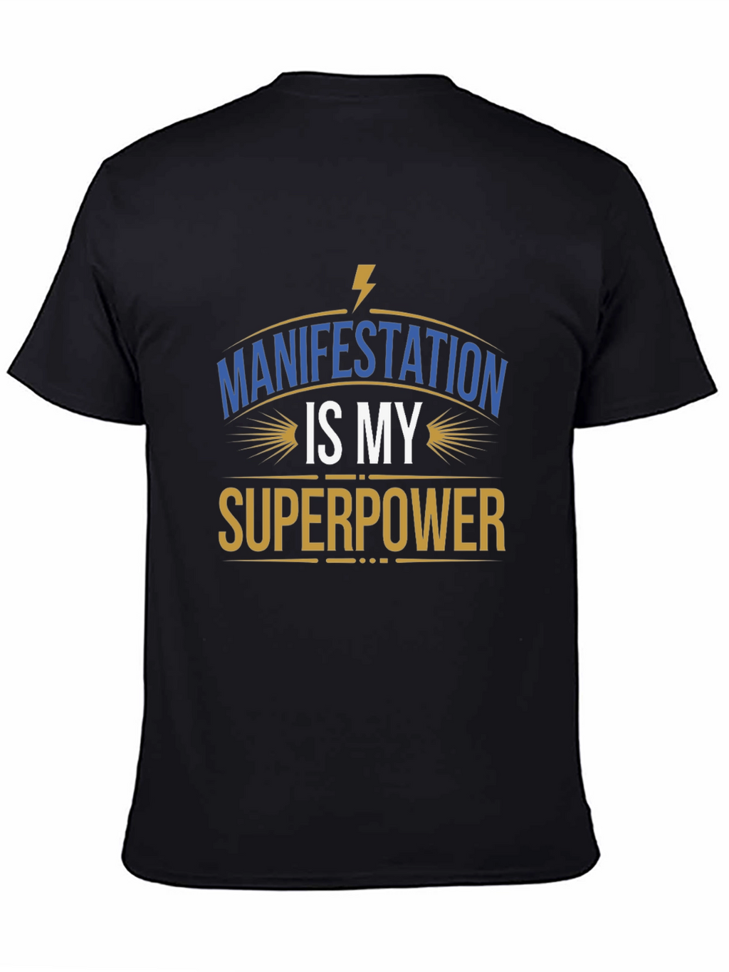 Manifestation Is My Superpower Graphic Tee