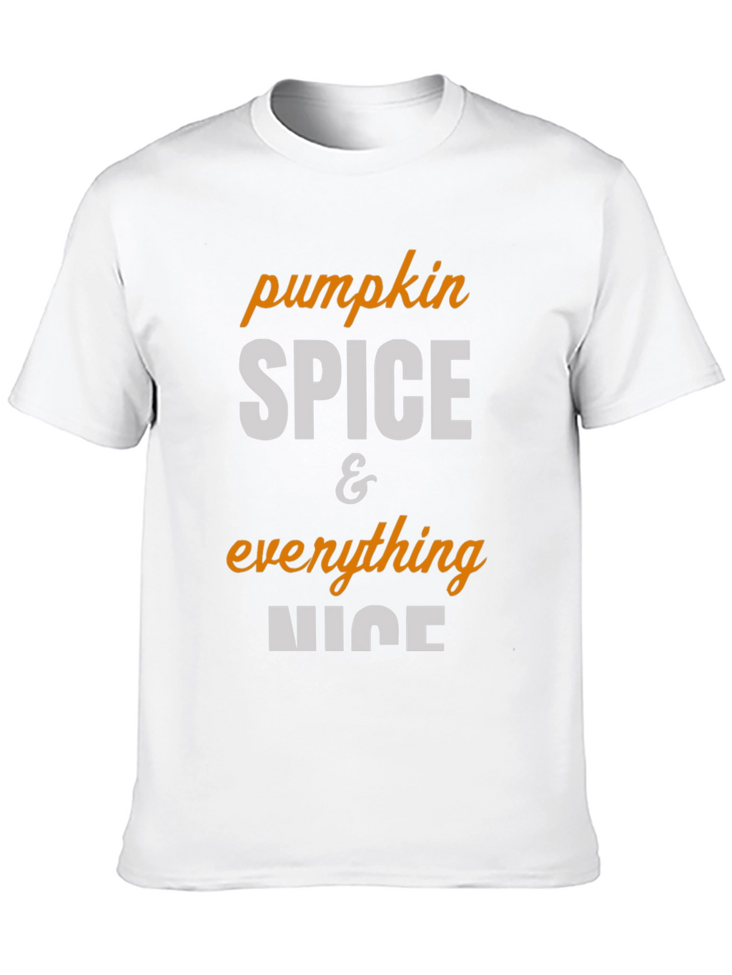 Pumpkin Spice & Everything Nice Black T-Shirt