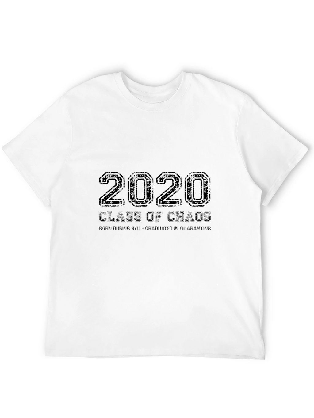 2020 Class of Chaos T-Shirt